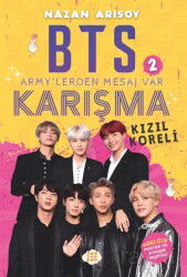 BTS 2 Armylerden Mesaj Var Karışma - Kızıl Koreli - Dokuz Yayınları (Konya)