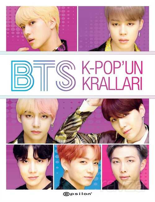 BTS: K-Pop'un Kralları - Epsilon Yayınları