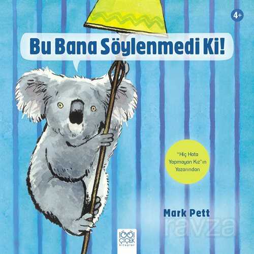 Bu Bana Söylenmedi Ki! - 1001 Çiçek Kitaplar