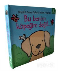 Bu Benim Köpeğim Değil... / Dokun-Hisset - Büyülü Fener