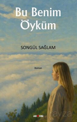 Bu Benim Öyküm - 1