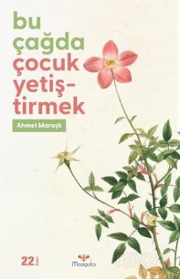 Bu Çağda Çocuk Yetiştirmek - 1