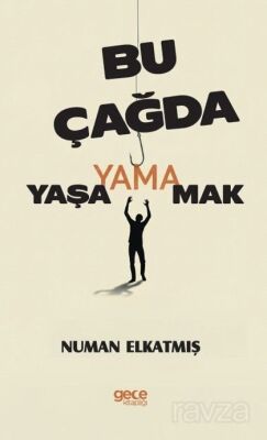 Bu Çağda Yaşayamamak - 1