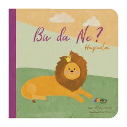 Bu da ne? - 2 (Hayvanlar) - Alim Yayincilik