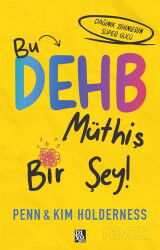 Bu DEHB Müthiş Bir Şey! - Diyojen Yayıncılık