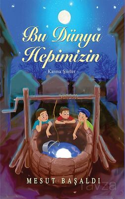 Bu Dünya Hepimizin - 1