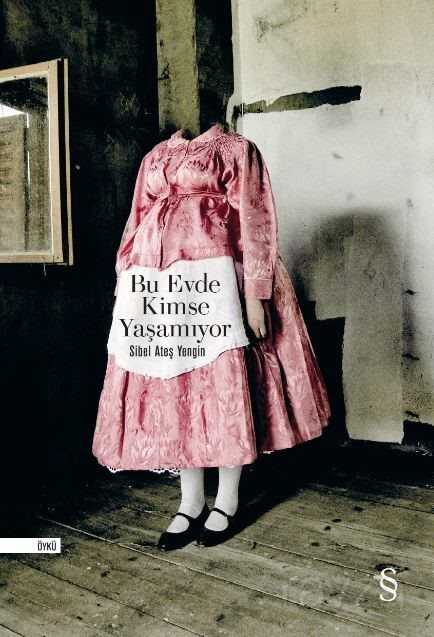 Bu Evde Kimse Yaşamıyor - Everest Yayınları