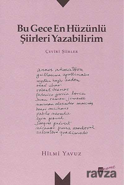 Bu Gece En Hüzünlü Şiirleri Yazabilirim - Meserret Yayınları