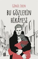 Bu Gözlerin Hikayesi - Mona Kitap