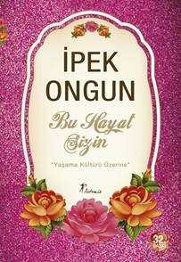 Bu Hayat Sizin - Artemis Yayınları