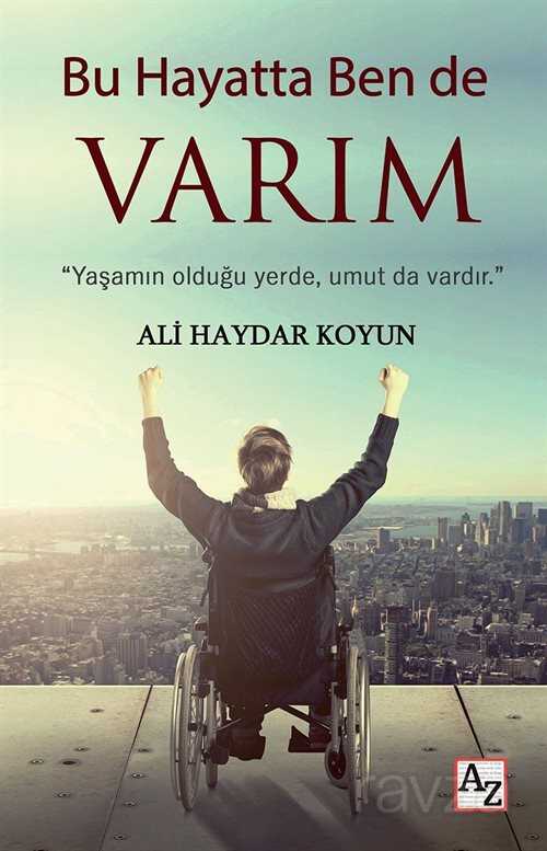 Bu Hayatta Ben de Varım - Az Kitap