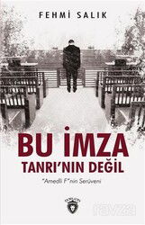 Bu İmza Tanrı'nın Değil - Dorlion Yayınevi