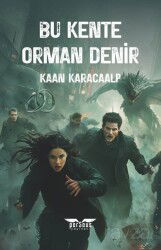 Bu Kente Orman Denir - Perseus Yayınevi