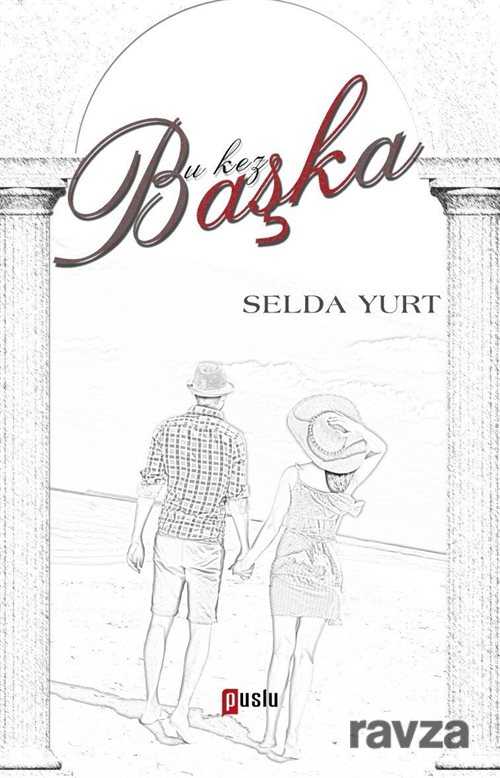 Bu Kez Başka - Puslu Yayıncılık