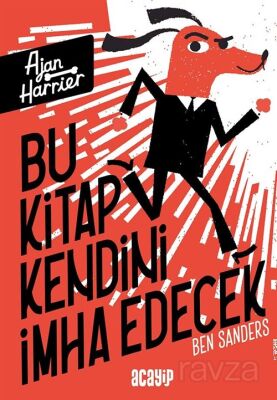 Bu Kitap Kendini İmha Edecek / Ajan Harrier - 1