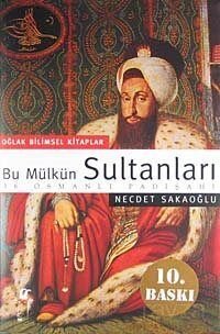 Bu Mülkün Sultanları 36 Osmanlı Padişahı (büyük boy) - 1