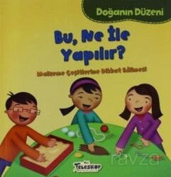 Bu, Ne ile Yapılır? / Doğanın Düzeni - Teleskop Popüler Bilim