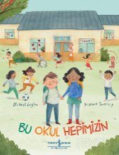 Bu Okul Hepimizin - 1