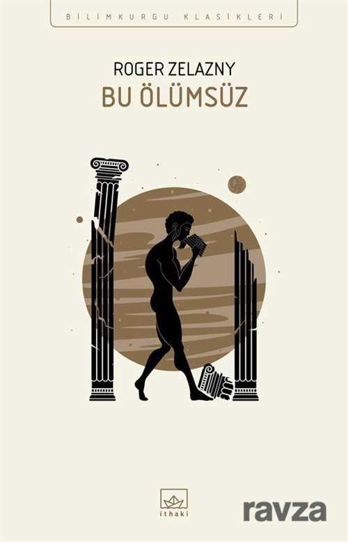 Bu Ölümsüz - İthaki Yayınları