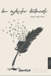 Bu Öyküler Bitmedi - Banliyö Kitap