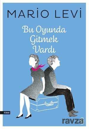 Bu Oyunda Gitmek Vardı - Everest Yayınları