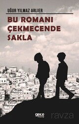 Bu Romanı Çekmecende Sakla - Gece Kitaplığı