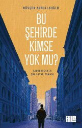 Bu Şehirde Kimse Yok mu? - Aile Yayınları