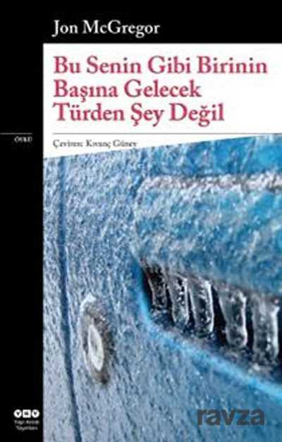 Bu Senin Gibi Birinin Başına Gelecek Türden Şey Değil - 1