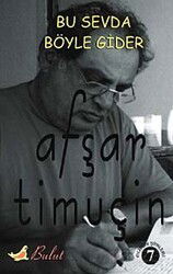 Bu Sevda Böyle Gider -7 - Bulut Yayınları