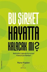 Bu Şirket Hayatta Kalacak mı? - Elma Yayınevi