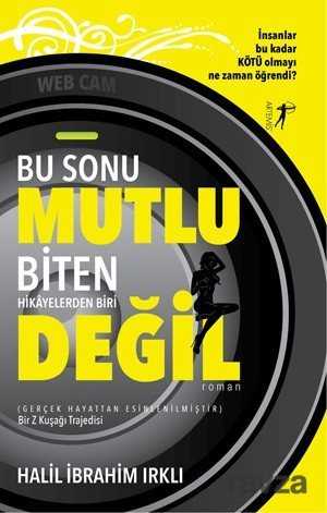 Bu Sonu Mutlu Biten Hikayelerden Biri Değil - Artemis Yayınları