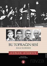 Bu Toprağın Sesi (Halk Musikimiz) - 1