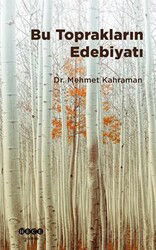 Bu Toprakların Edebiyatı - Hece Yayınları