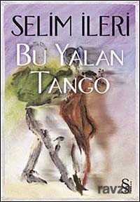 Bu Yalan Tango - Everest Yayınları