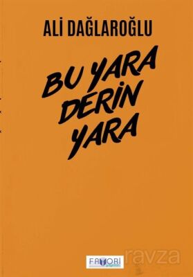 Bu Yara Derin Yara - 1