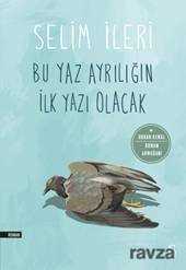 Bu Yaz Ayrılığın İlk Yazı Olacak - Everest Yayınları