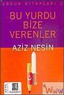 Bu Yurdu Bize Verenler (Çocuk Kitapları 2) - Nesin Yayınevi