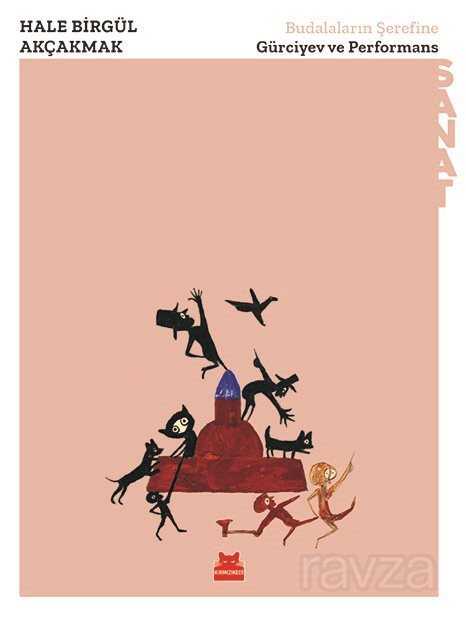 Budalaların Şerefine - Gürciyev ve Performans - Kırmızı Kedi Yayınevi