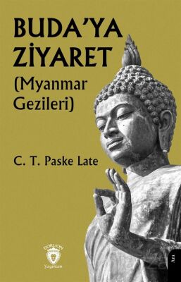 Buda'ya Ziyaret (Myanmar Gezileri) - 1