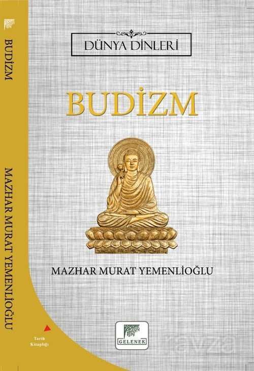 Budizm / Dünya Dinleri - 1