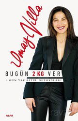 Bugün 2 Kg Ver - Alfa Yayınları