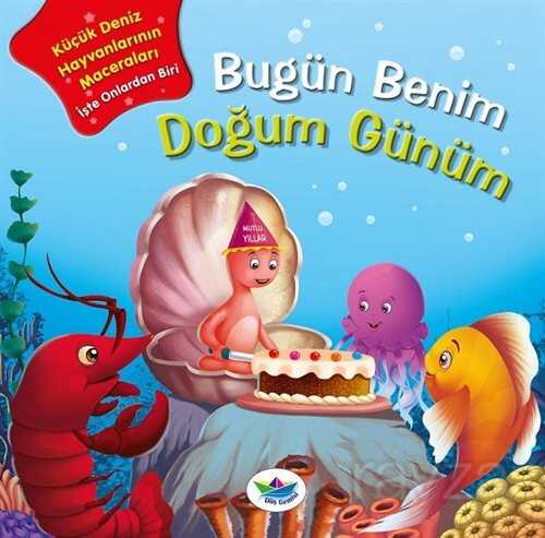 Bugün Benim Doğum Günüm - 1