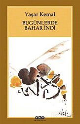 Bugünlerde Bahar İndi (Karton Kapak) - Yapı Kredi Yayınları