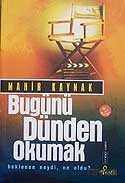 Bugünü Dünden Okumak - Profil Yayıncılık
