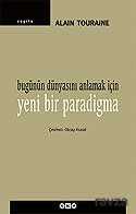 Bugünün Dünyasını Anlamak İçin Yeni Bir Paradigma - Yapı Kredi Yayınları
