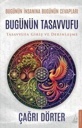 Bugünün Tasavvufu - Destek Yayınları