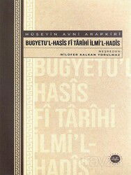 Bugyetu'l-Hasis Fi Tarihi İlmi'l-Hadis (Hüseyin Avni Arapkiri) - Diyanet İşleri Başkanlığı