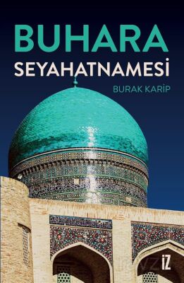 Buhara Seyahatnamesi - 1
