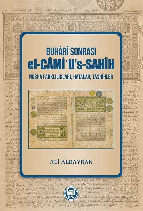 Buhari Sonrası El-Cami'us-Sahih - M.Ü. İlahiyat Fak. Vakfı Yayınları
