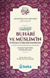 Buhari ve Müslimin İttifak Ettiği Hadisler - El Lülü vel Mercan (Karton Kapak) - Beka Yayınları